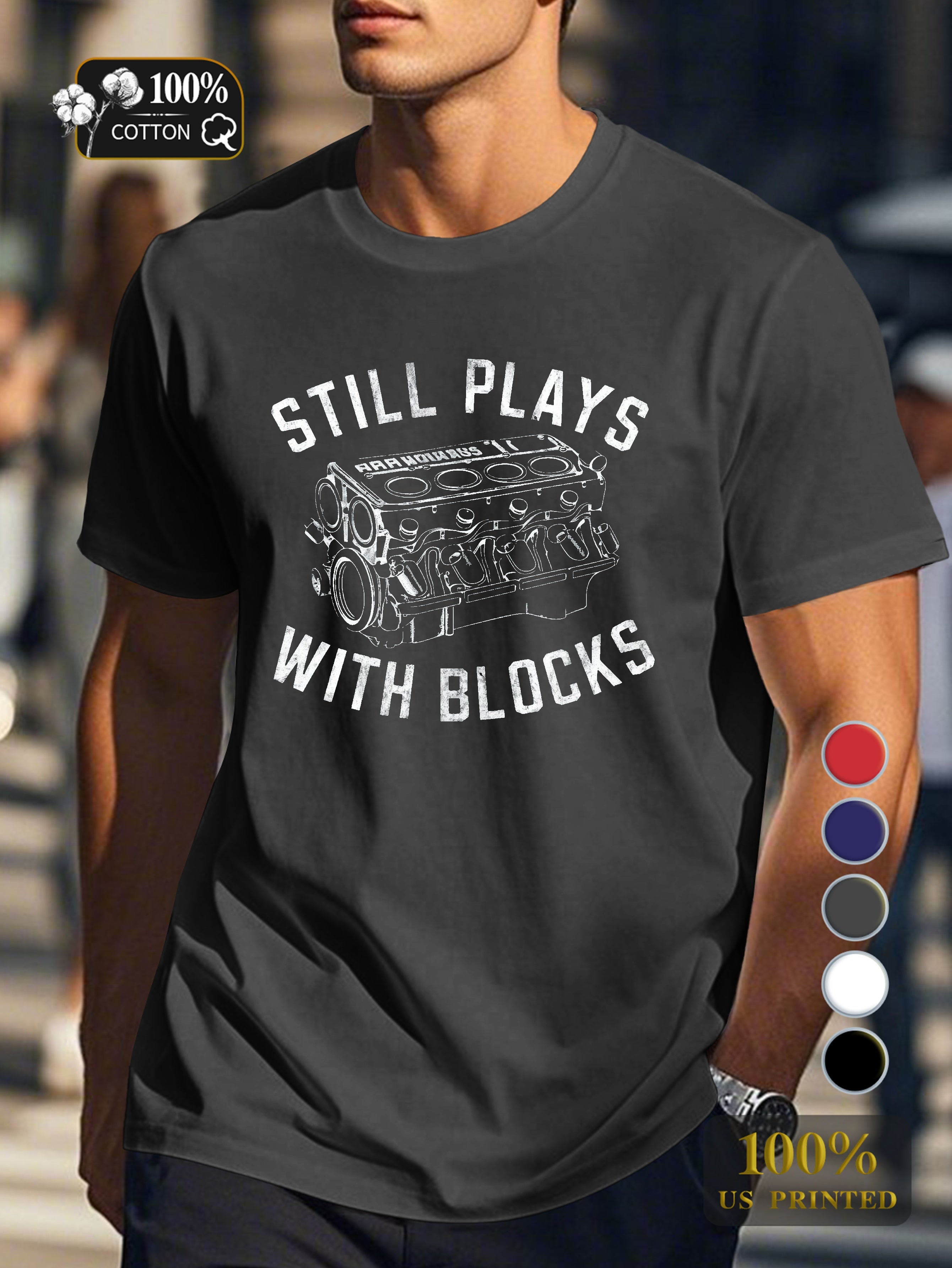 STILL PLAYS WITH BLOCKS Men's pure cotton Tshirt Comfort Fit