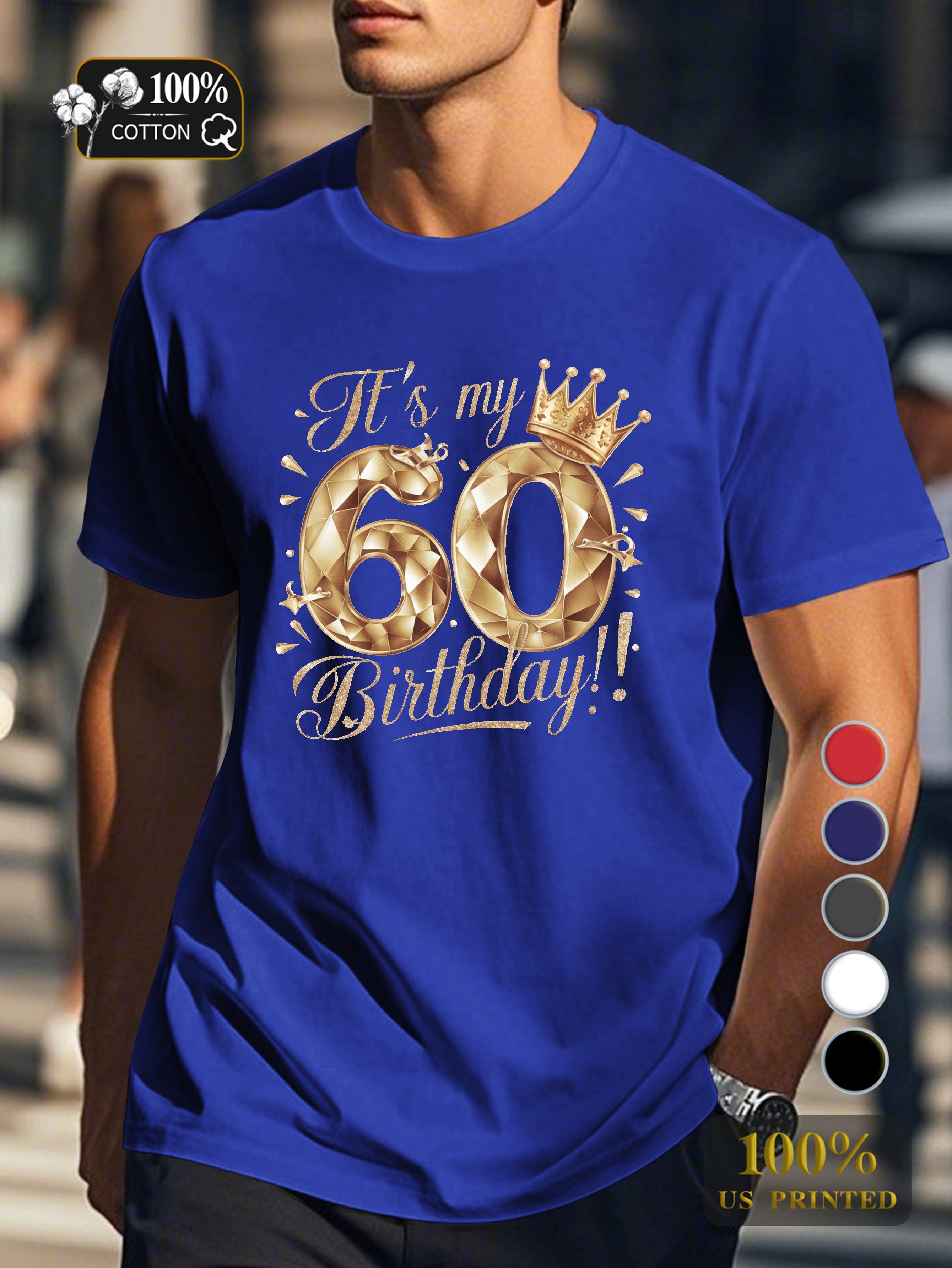 It s my 60th Birthday Men's pure cotton Tshirt Comfort Fit
