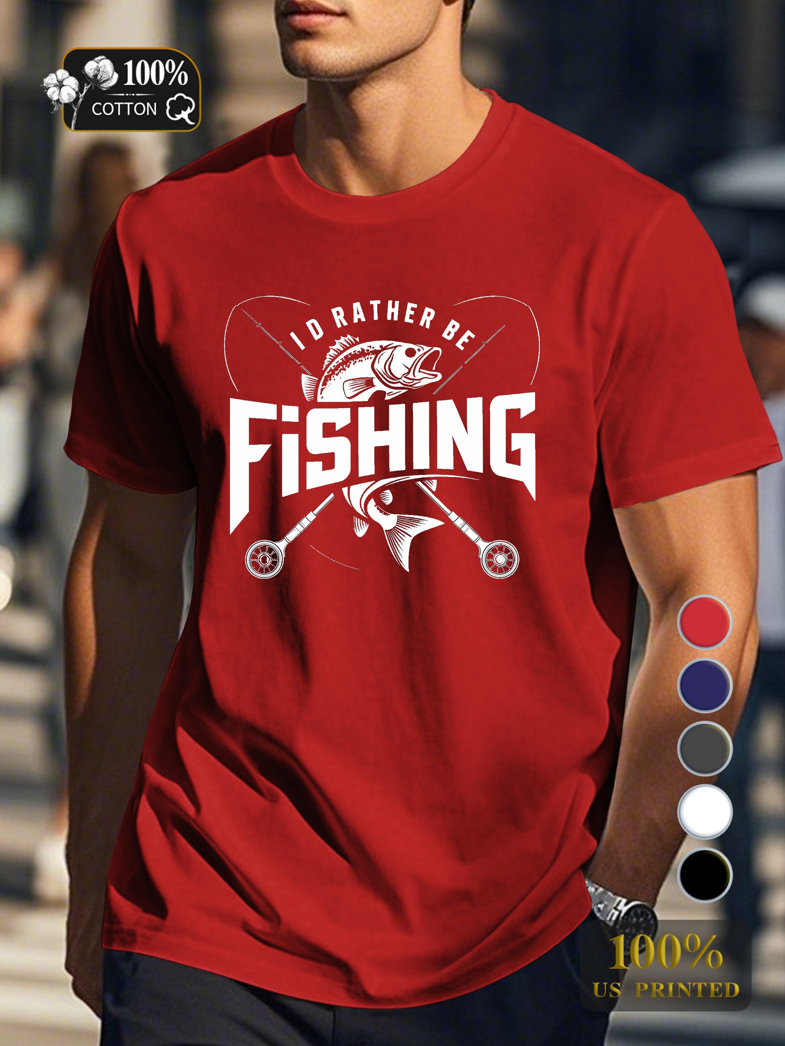 I D RATHER BE FISHING Men's pure cotton Tshirt Comfort Fit