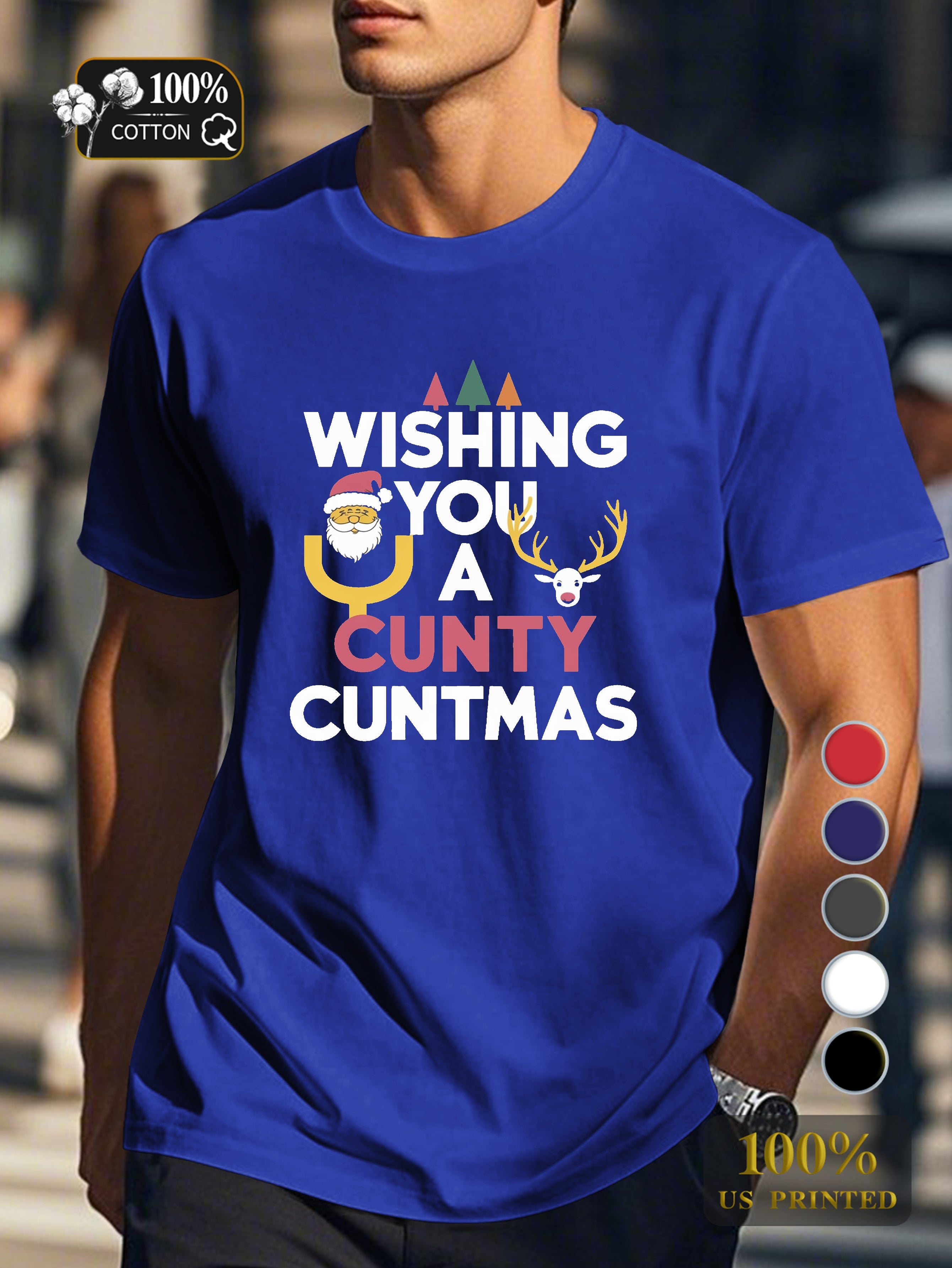 WISHING YOU A CUNTY CUNTMAS Men's pure cotton Tshirt Comfort Fit