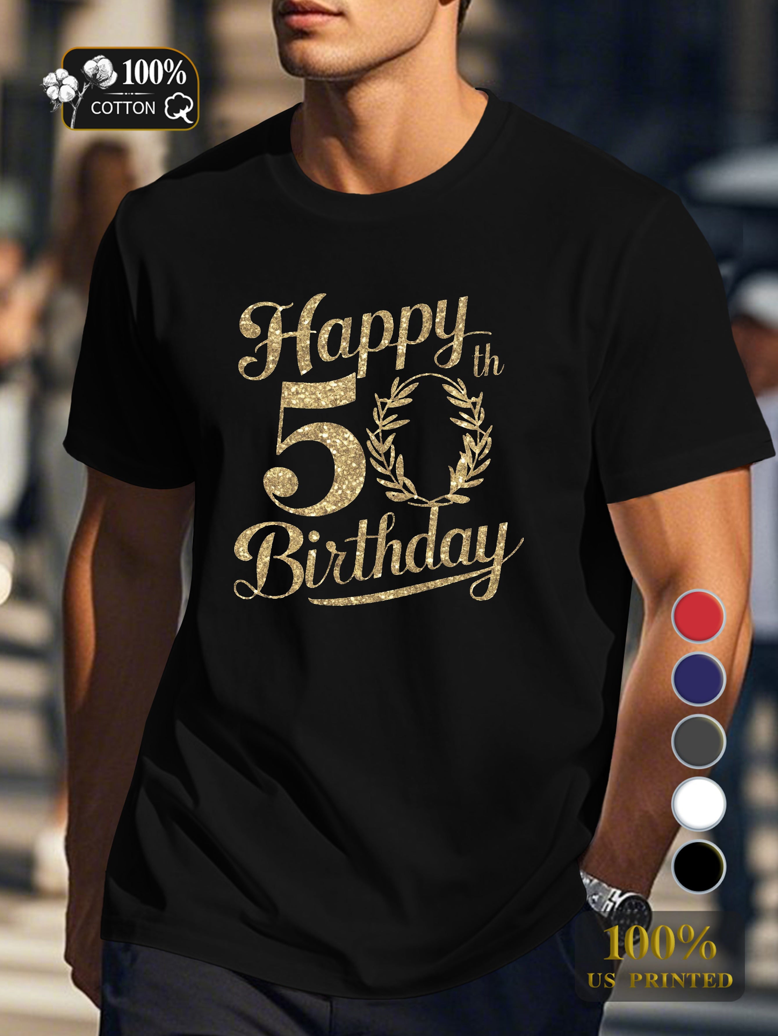 Happy 50th Birthday Men's pure cotton Tshirt Comfort Fit