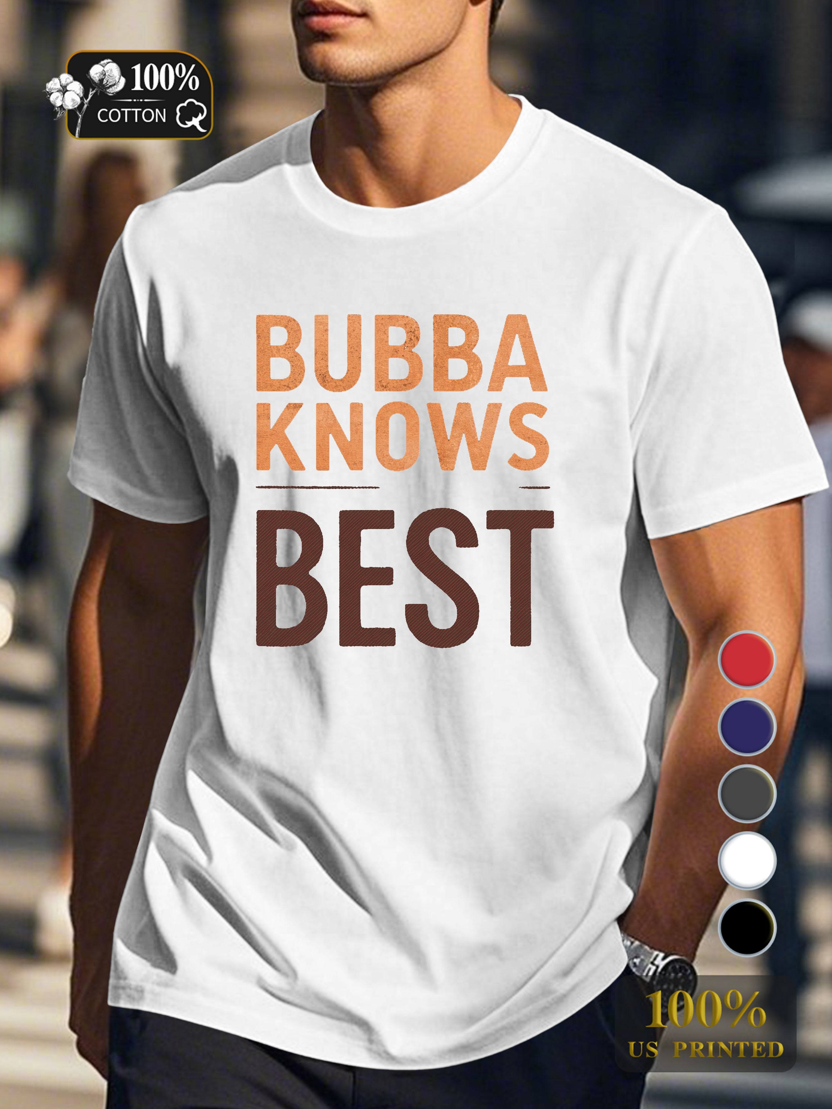 BUBBA KNOWS BEST Men's pure cotton Tshirt Comfort Fit