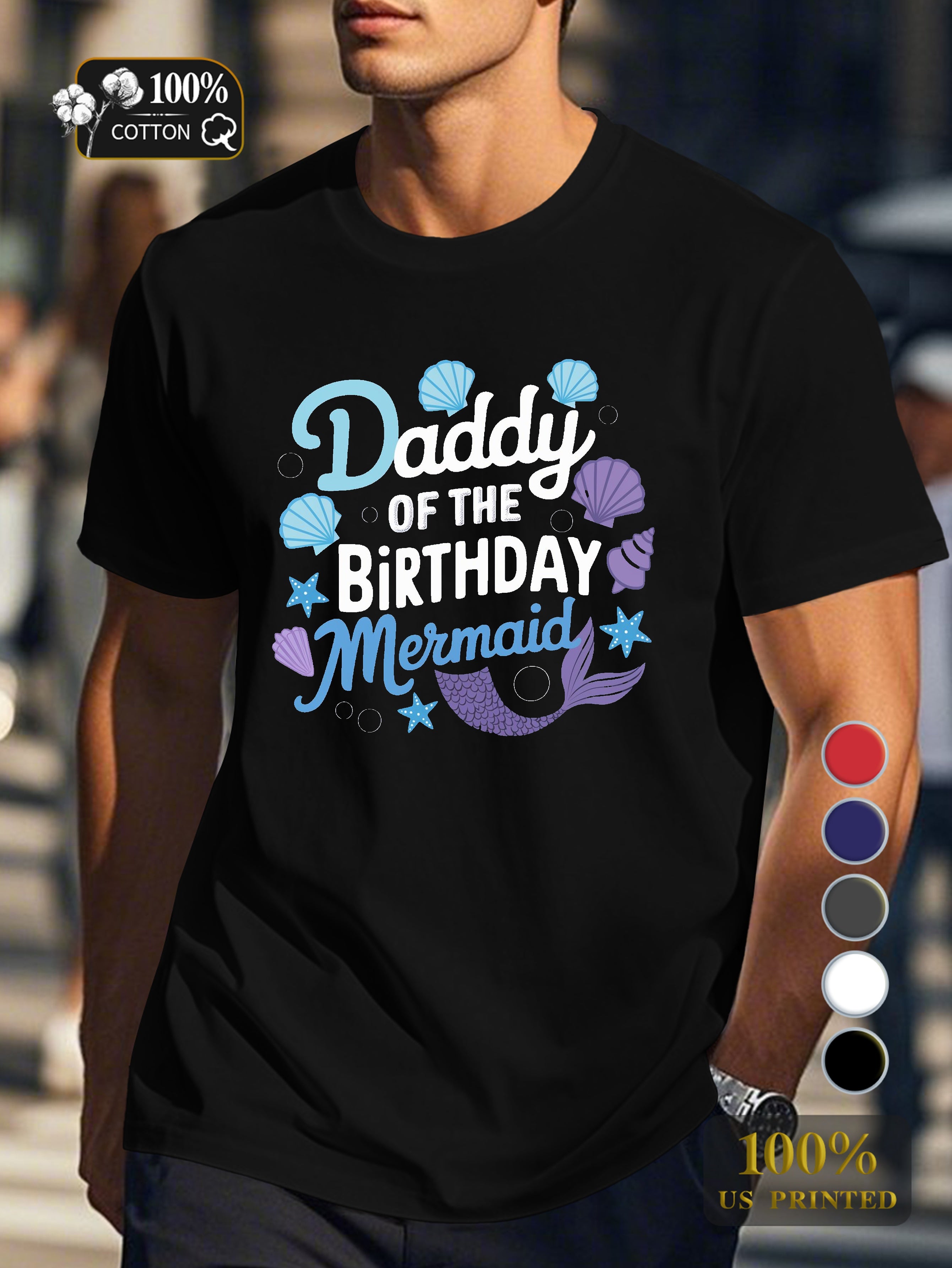 Daddy of the Birthday Mermaid Men's pure cotton Tshirt Comfort Fit