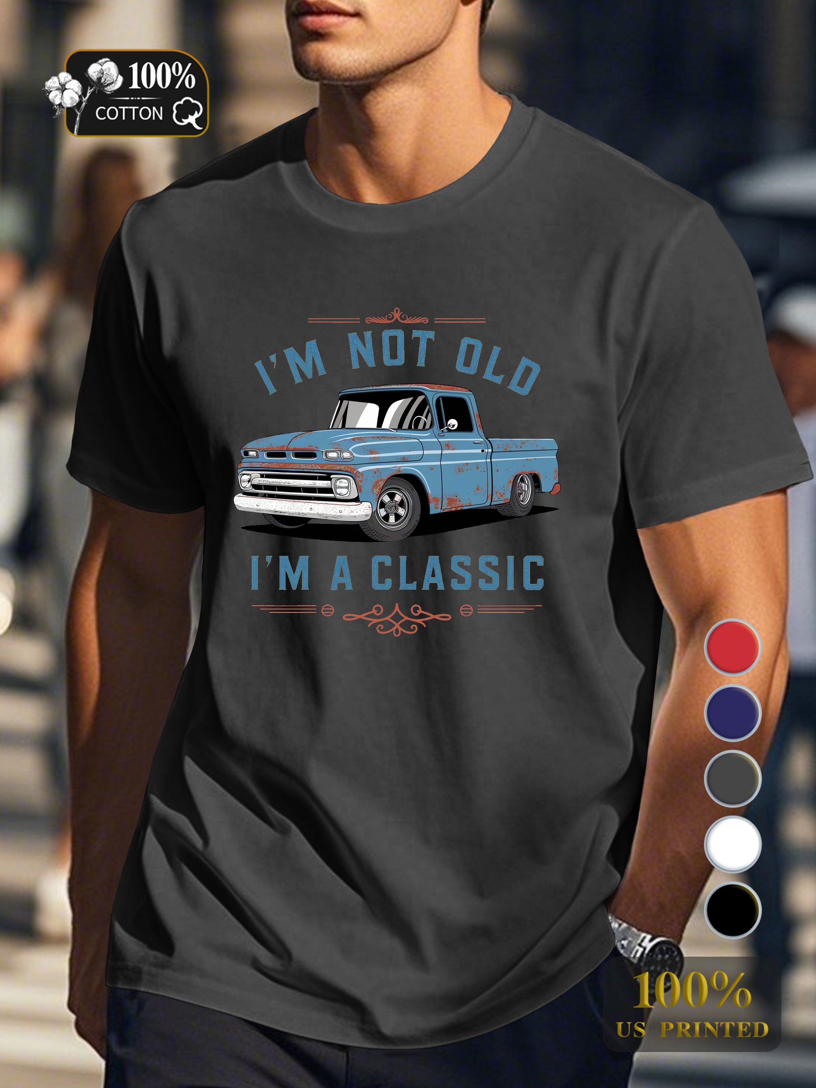 I M NOT OLD Men's pure cotton Tshirt Comfort Fit