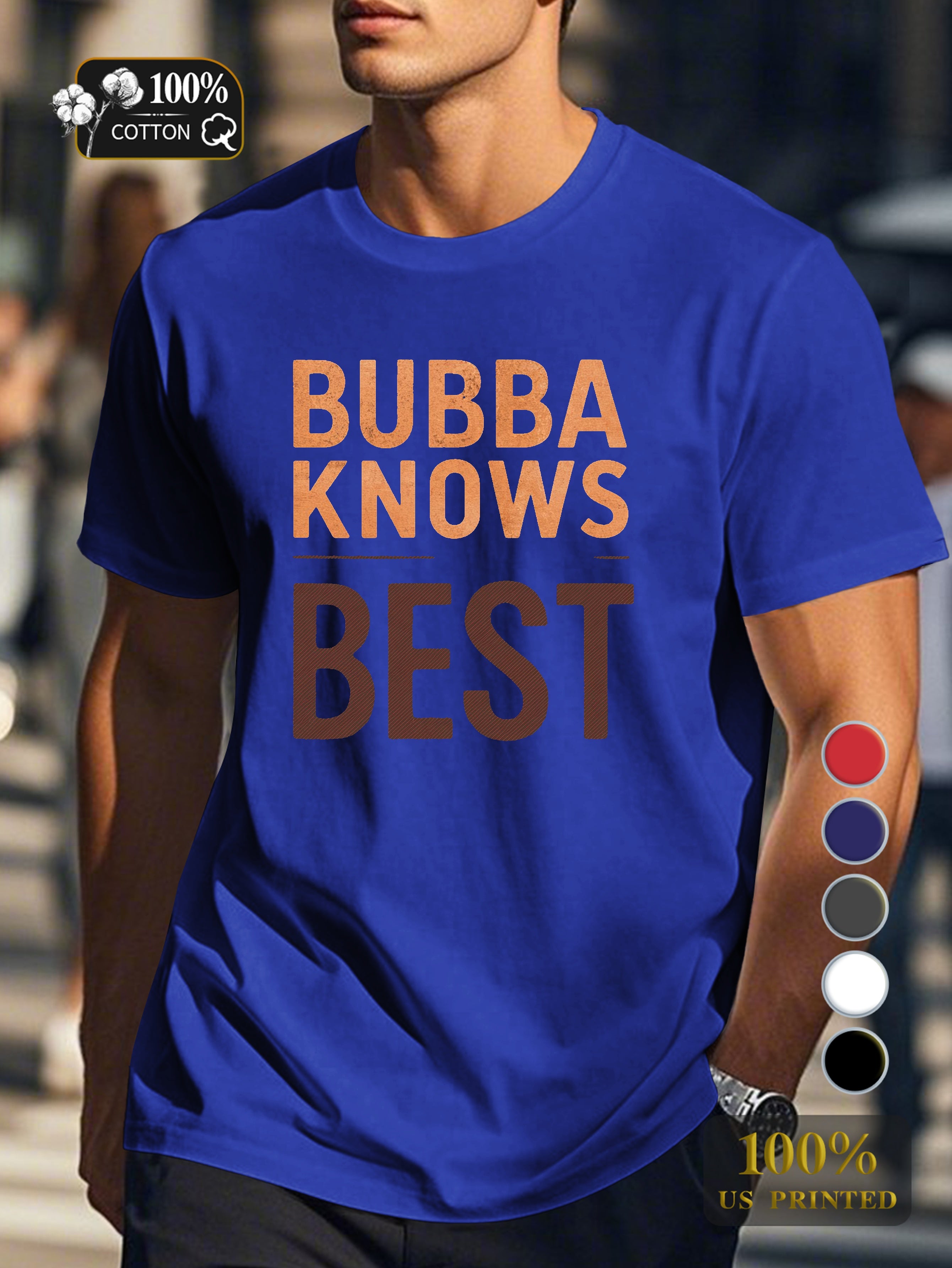 BUBBA KNOWS BEST Men's pure cotton Tshirt Comfort Fit