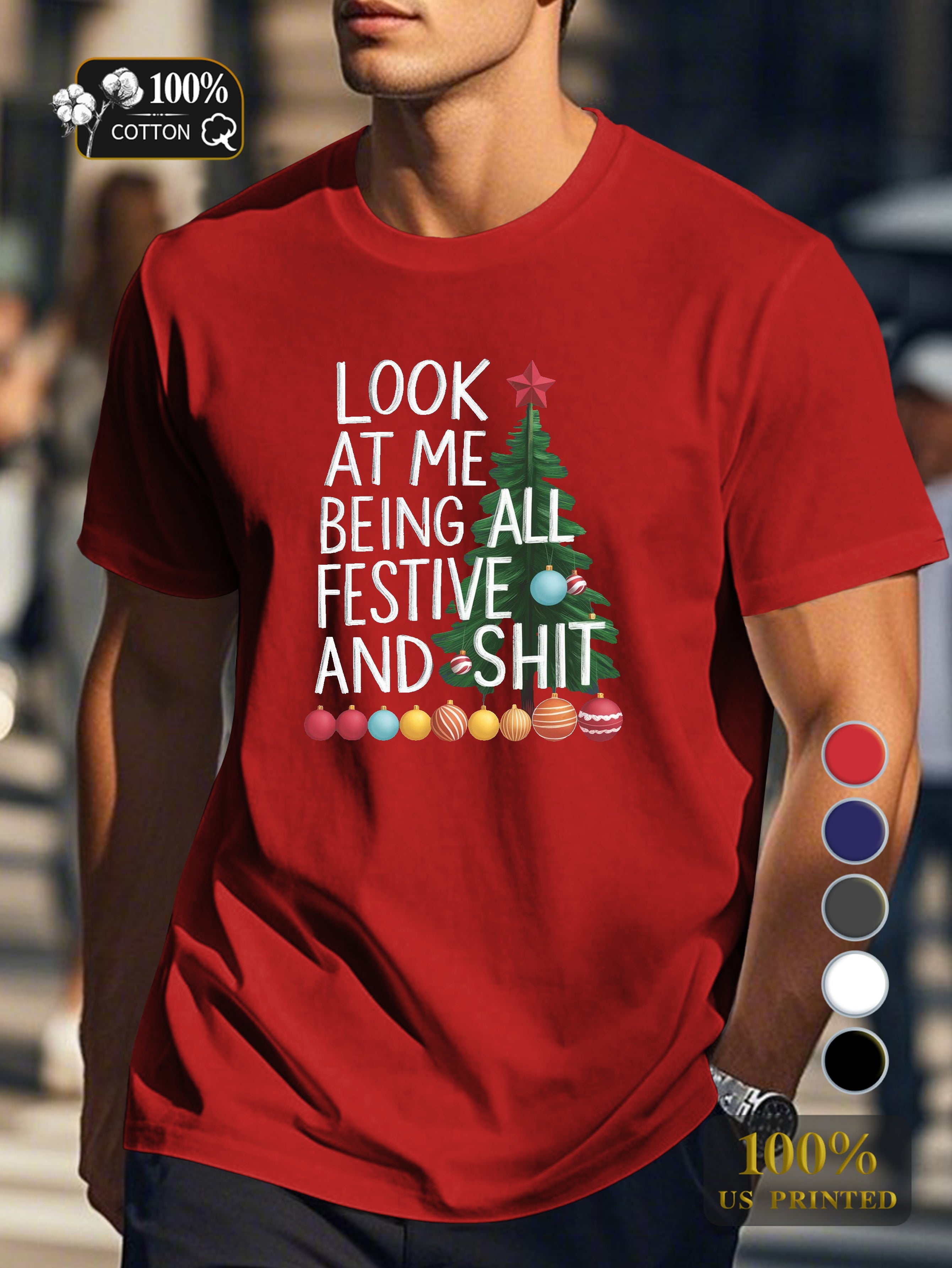 Look at me being festive Men's pure cotton Tshirt Comfort Fit