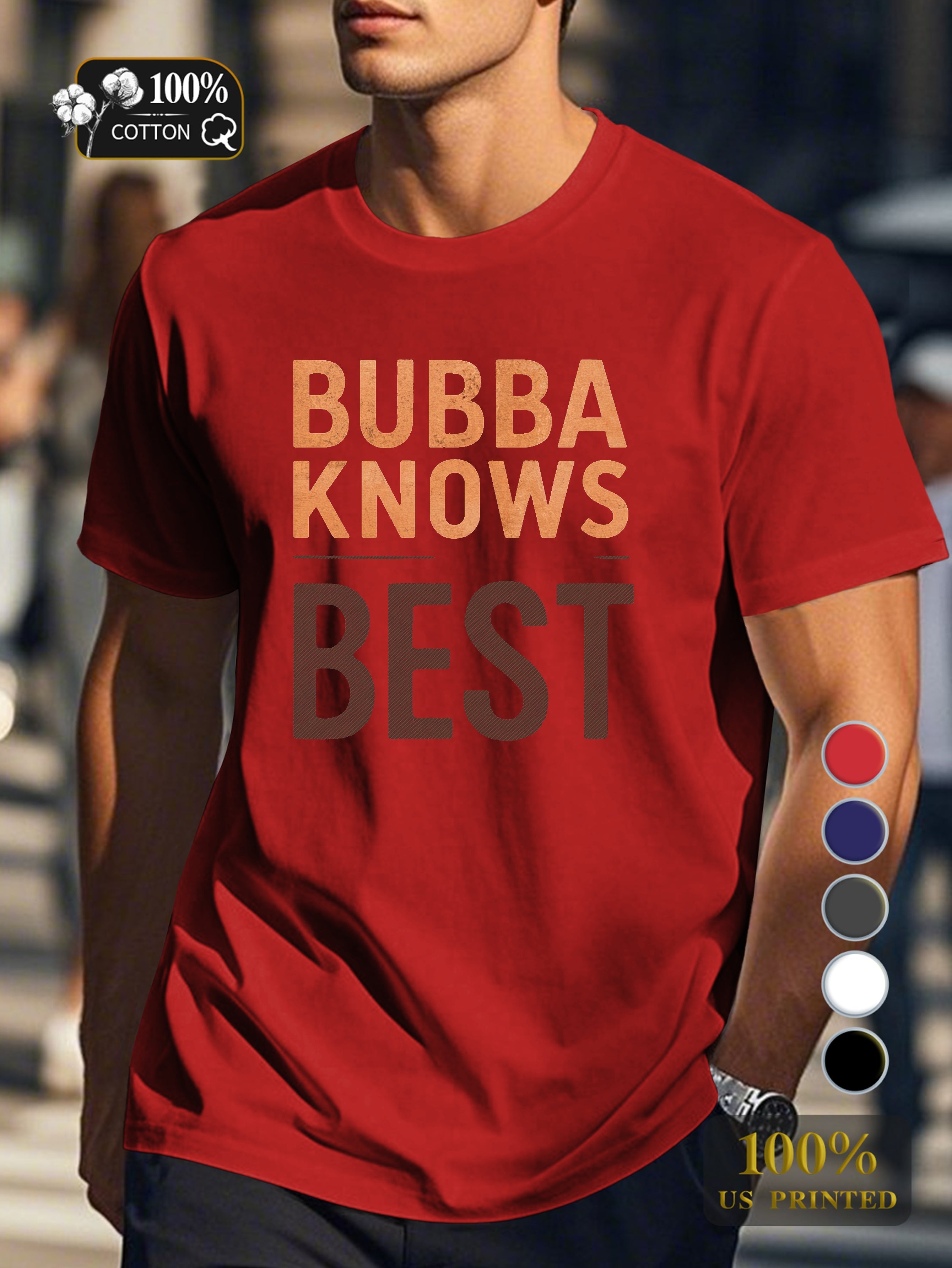 BUBBA KNOWS BEST Men's pure cotton Tshirt Comfort Fit