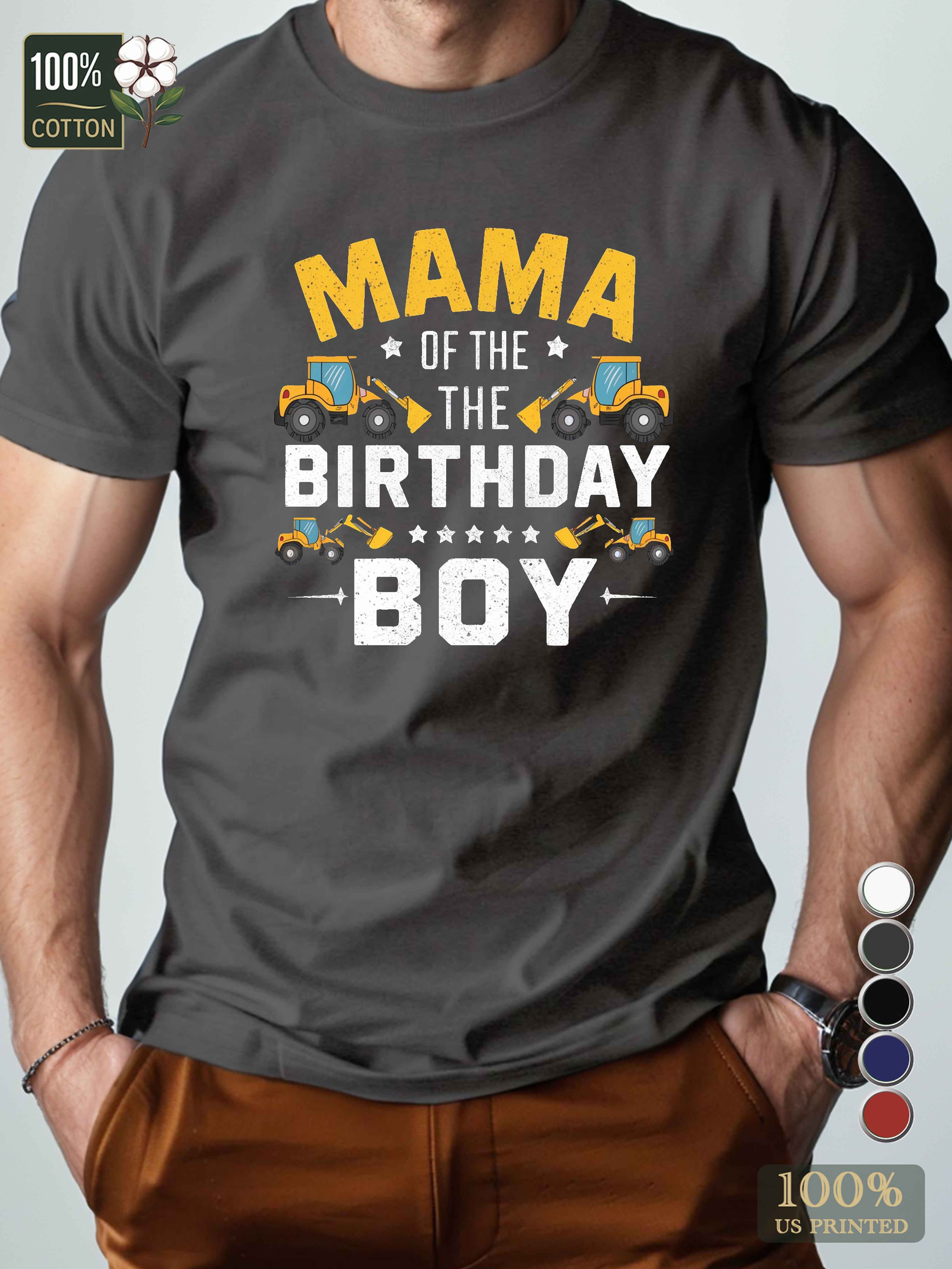 MAMA OF THE BIRTHDAY BOY Men's pure cotton Tshirt Comfort Fit