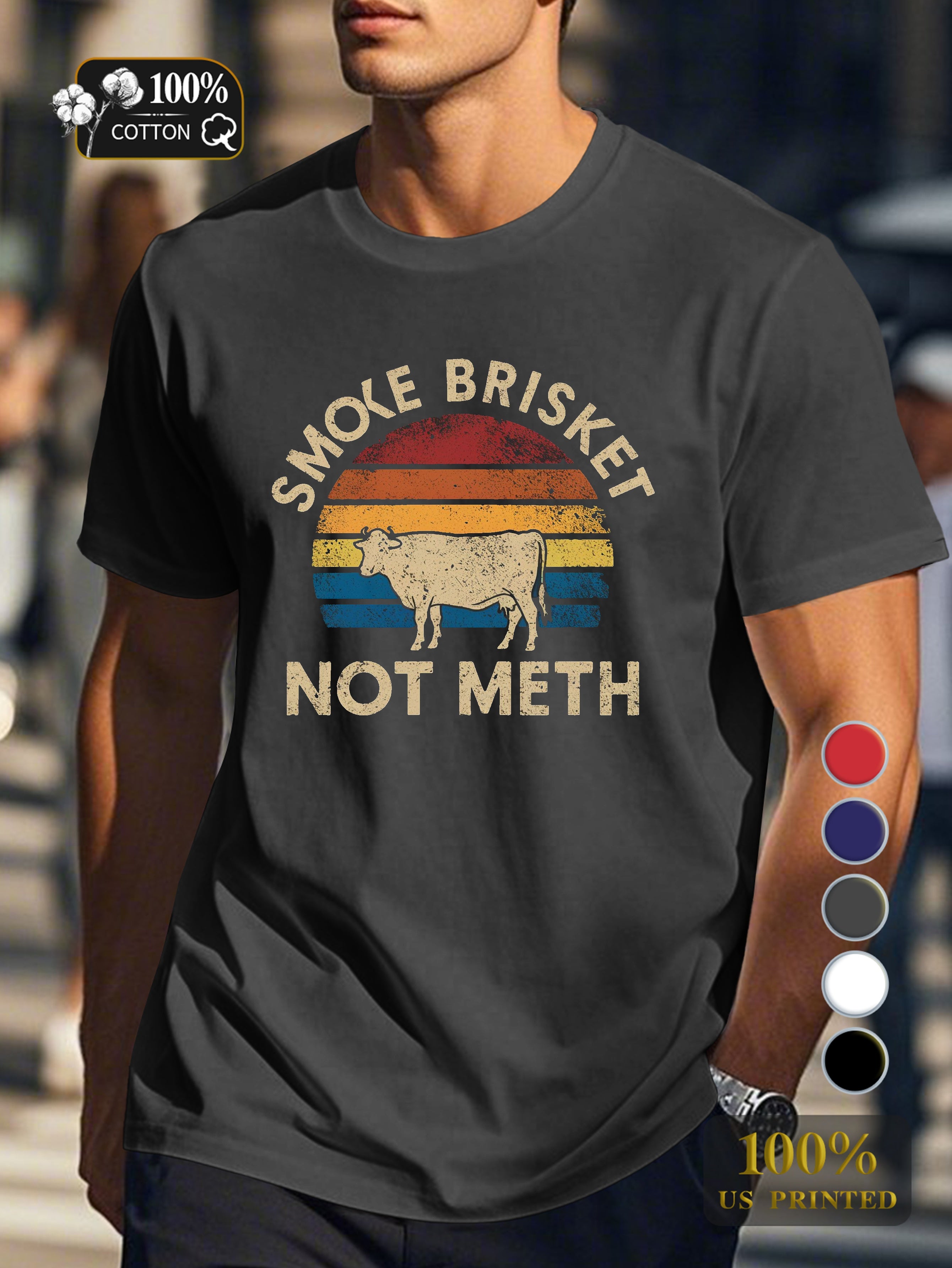 SMOKE BRISKET NOT METH Men's pure cotton Tshirt Comfort Fit