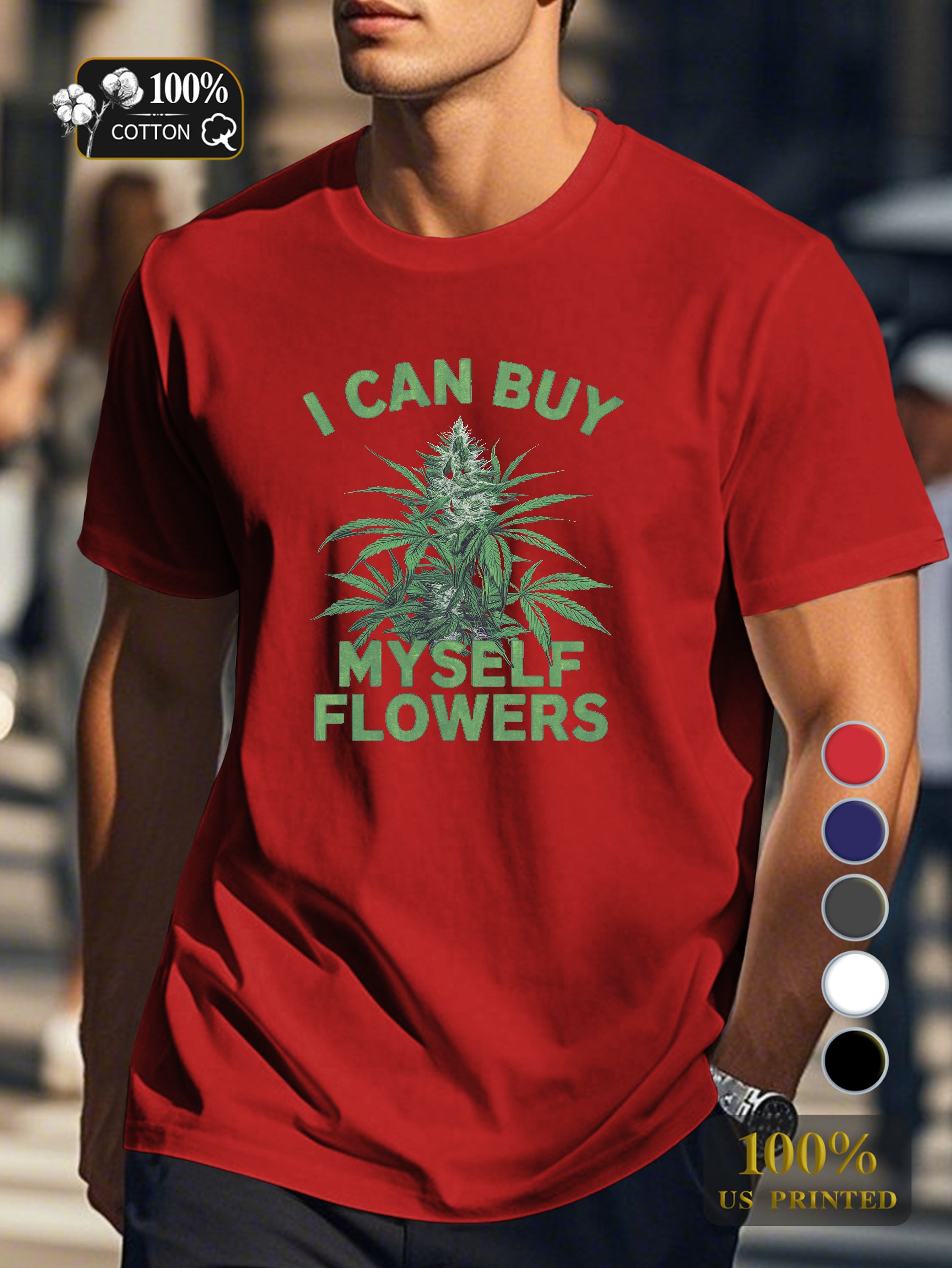 I CAN BUY and MYSELF FLOWERS Men's pure cotton Tshirt Comfort Fit