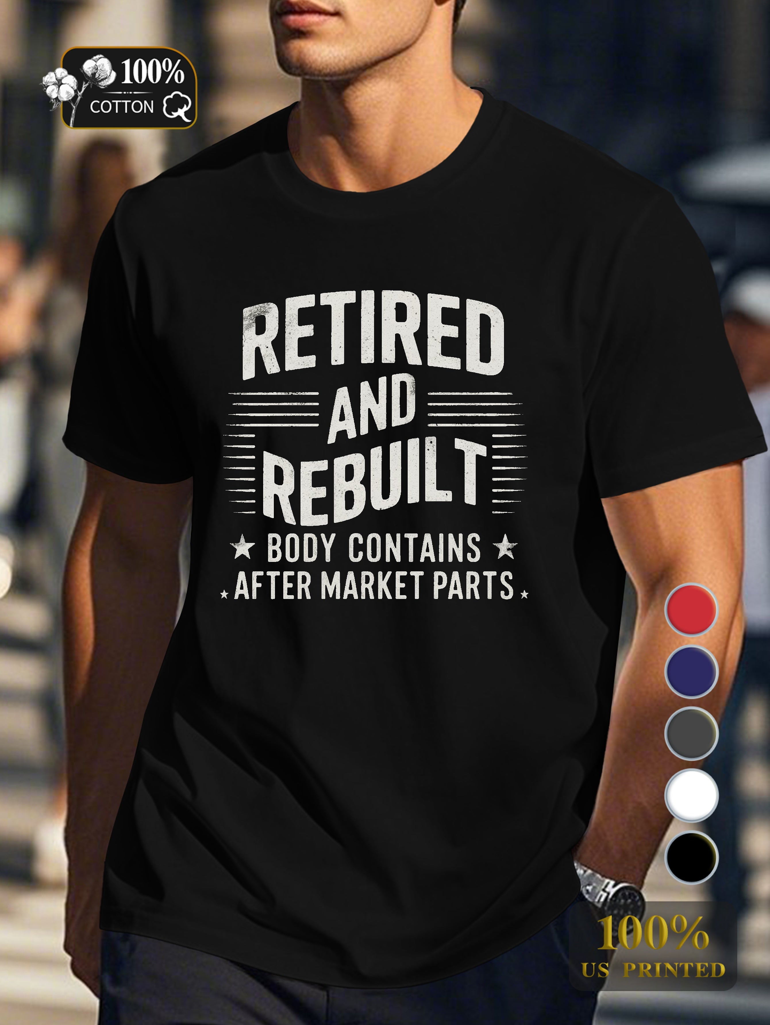 RETIRED AND REBUILT Men's pure cotton Tshirt Comfort Fit