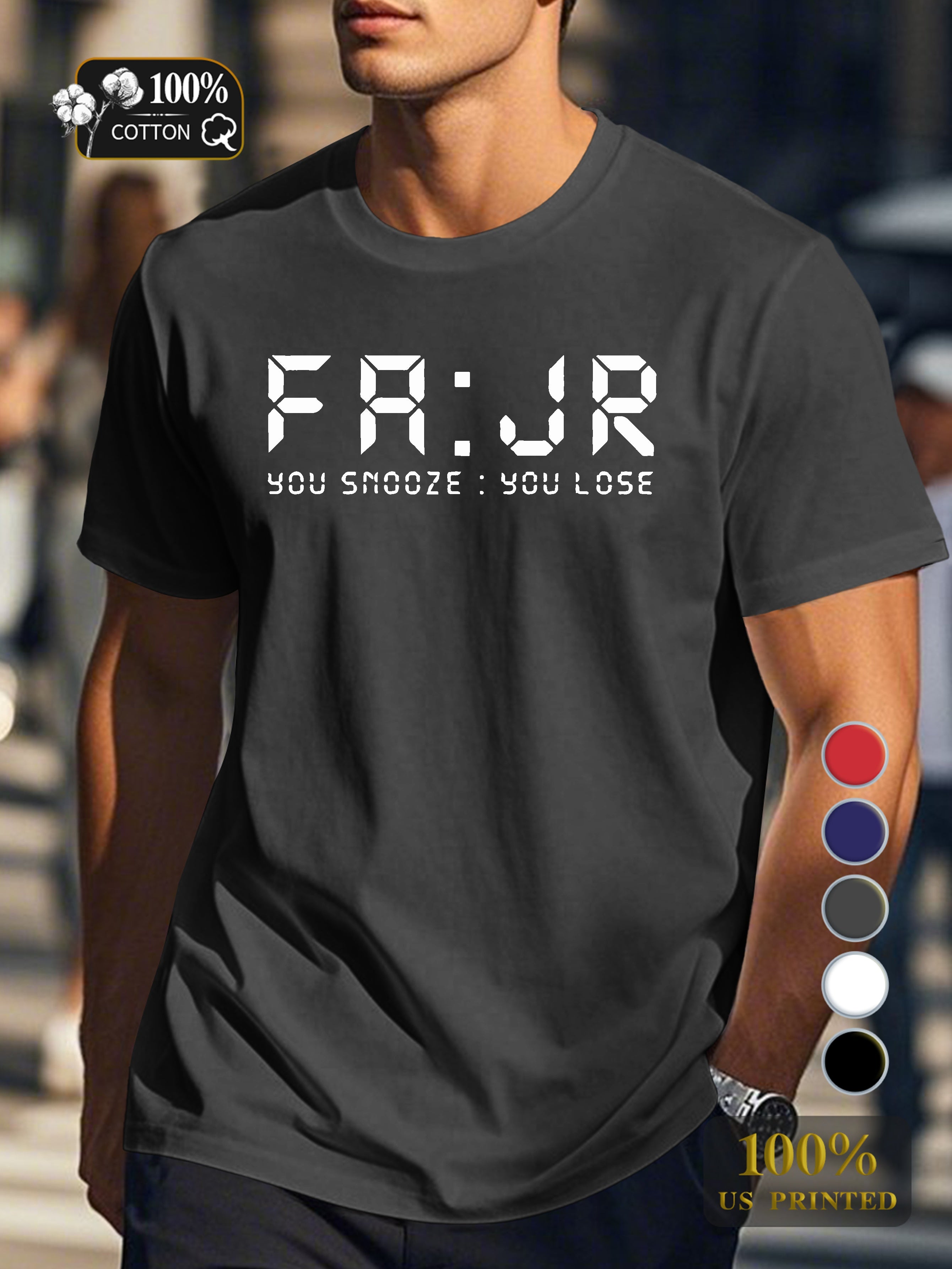 YOU SNOOZE YOU LOSE Men's pure cotton Tshirt Comfort Fit