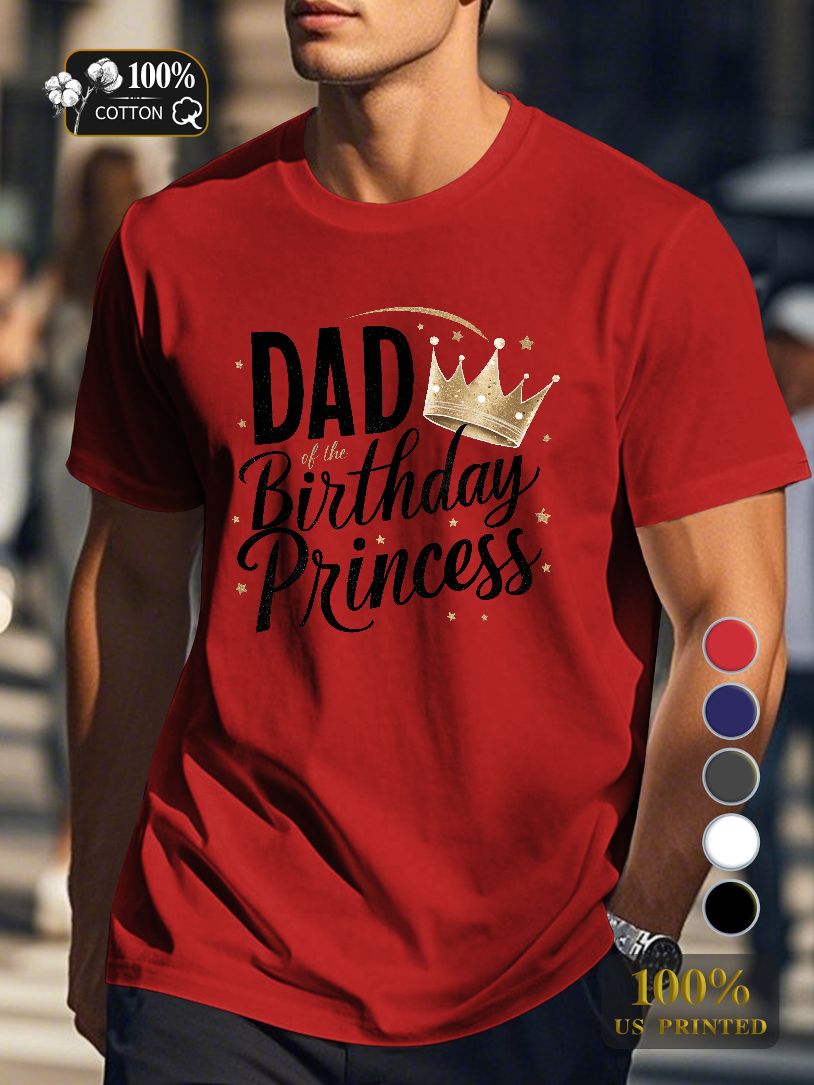 DAD of THE BIRTHDAY PRINCESS Men's pure cotton Tshirt Comfort Fit