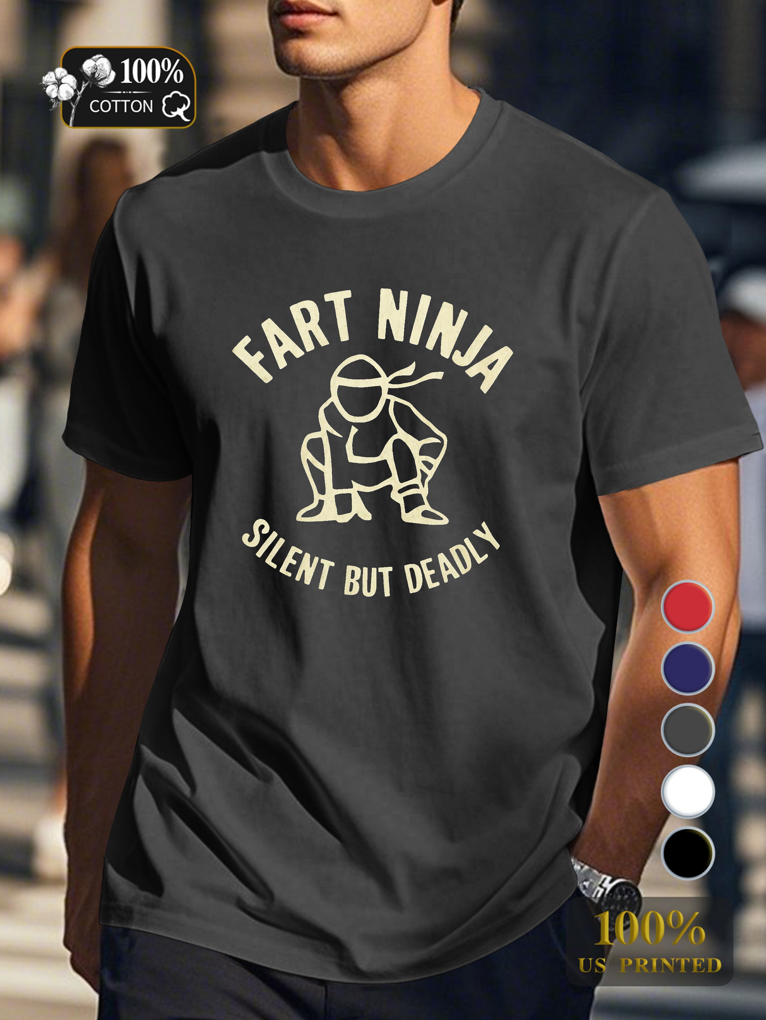 FART NINJA SILENT BUT DEADLY Men's pure cotton Tshirt Comfort Fit