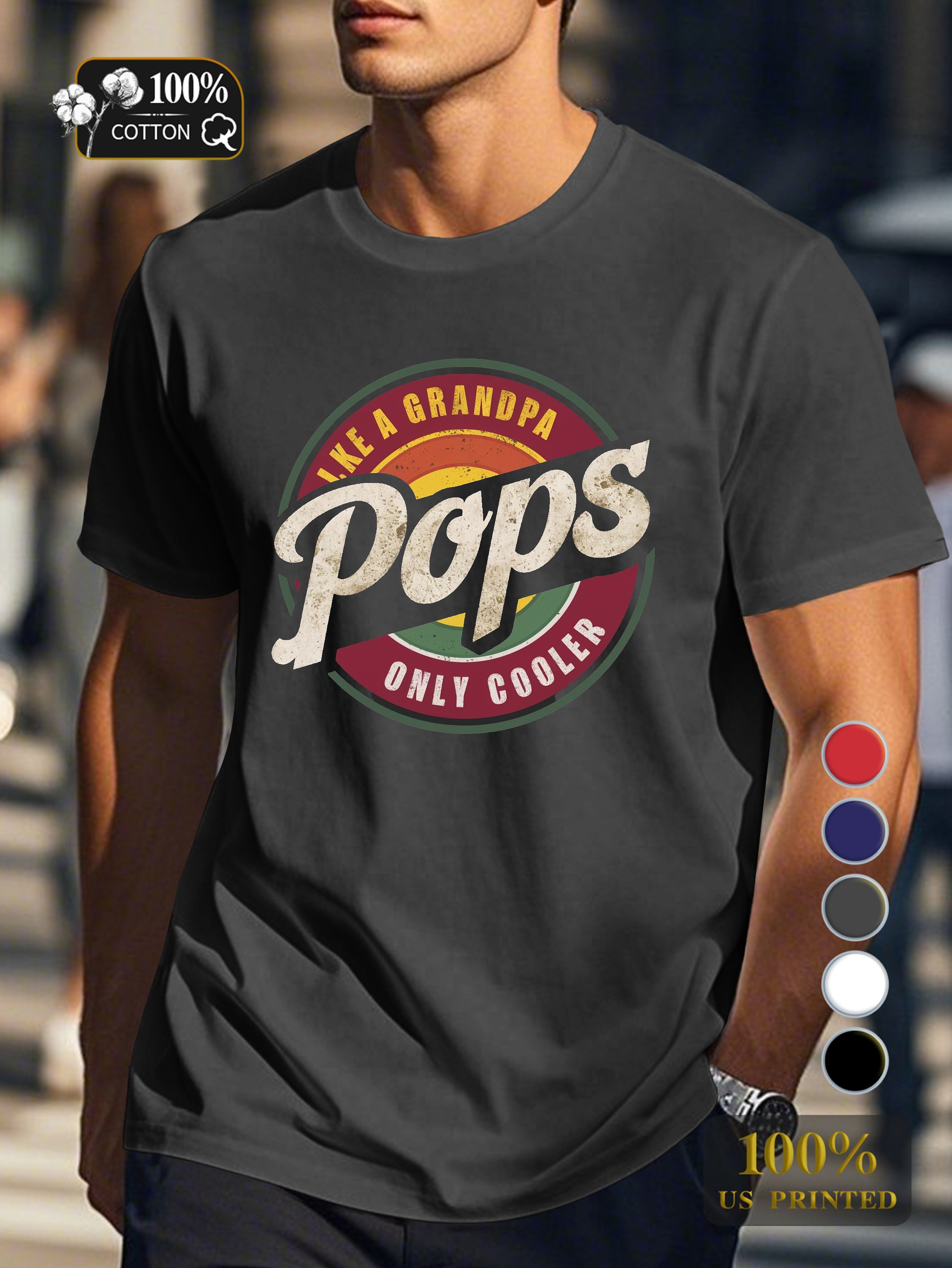 Pops LIKE A GRANDPA ONLY COOLER Men's pure cotton Tshirt Comfort Fit