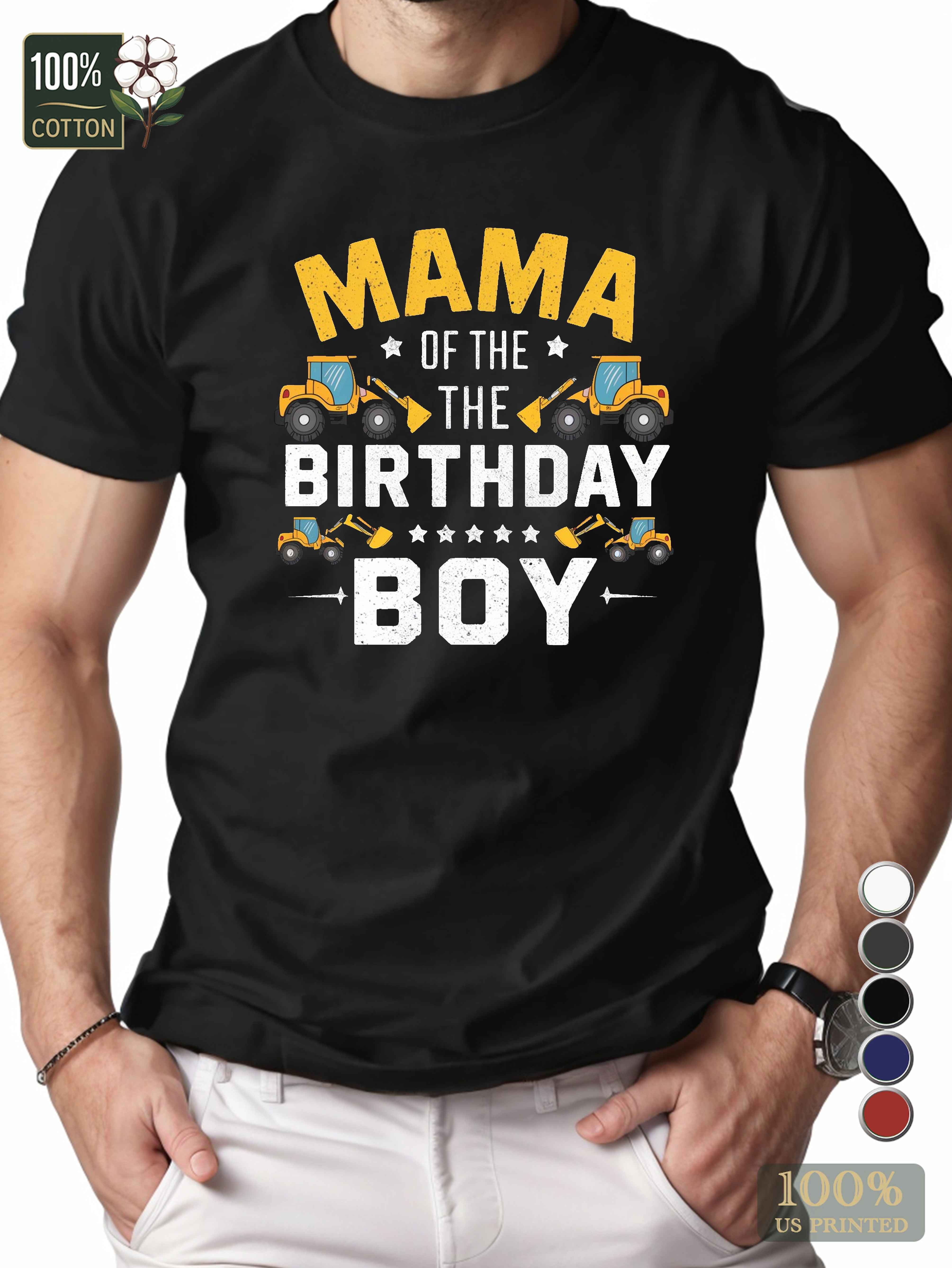 MAMA OF THE BIRTHDAY BOY Men's pure cotton Tshirt Comfort Fit