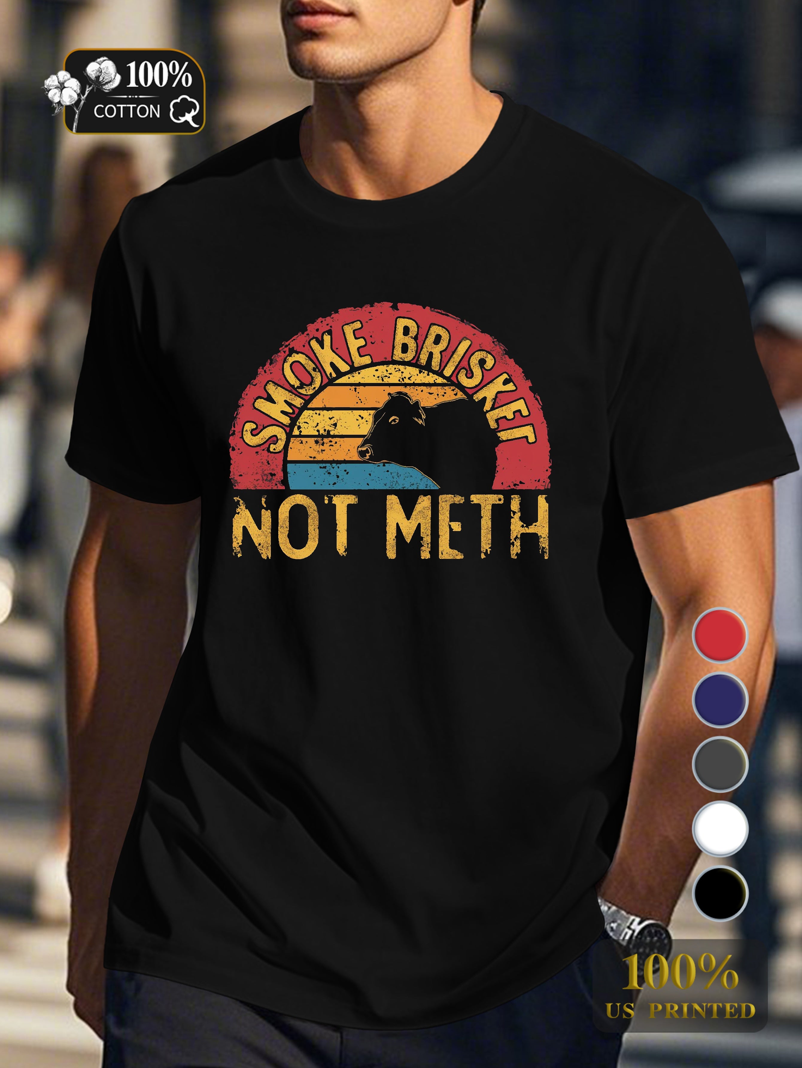 SMOKE BRISKET NOT METH Men's pure cotton Tshirt Comfort Fit