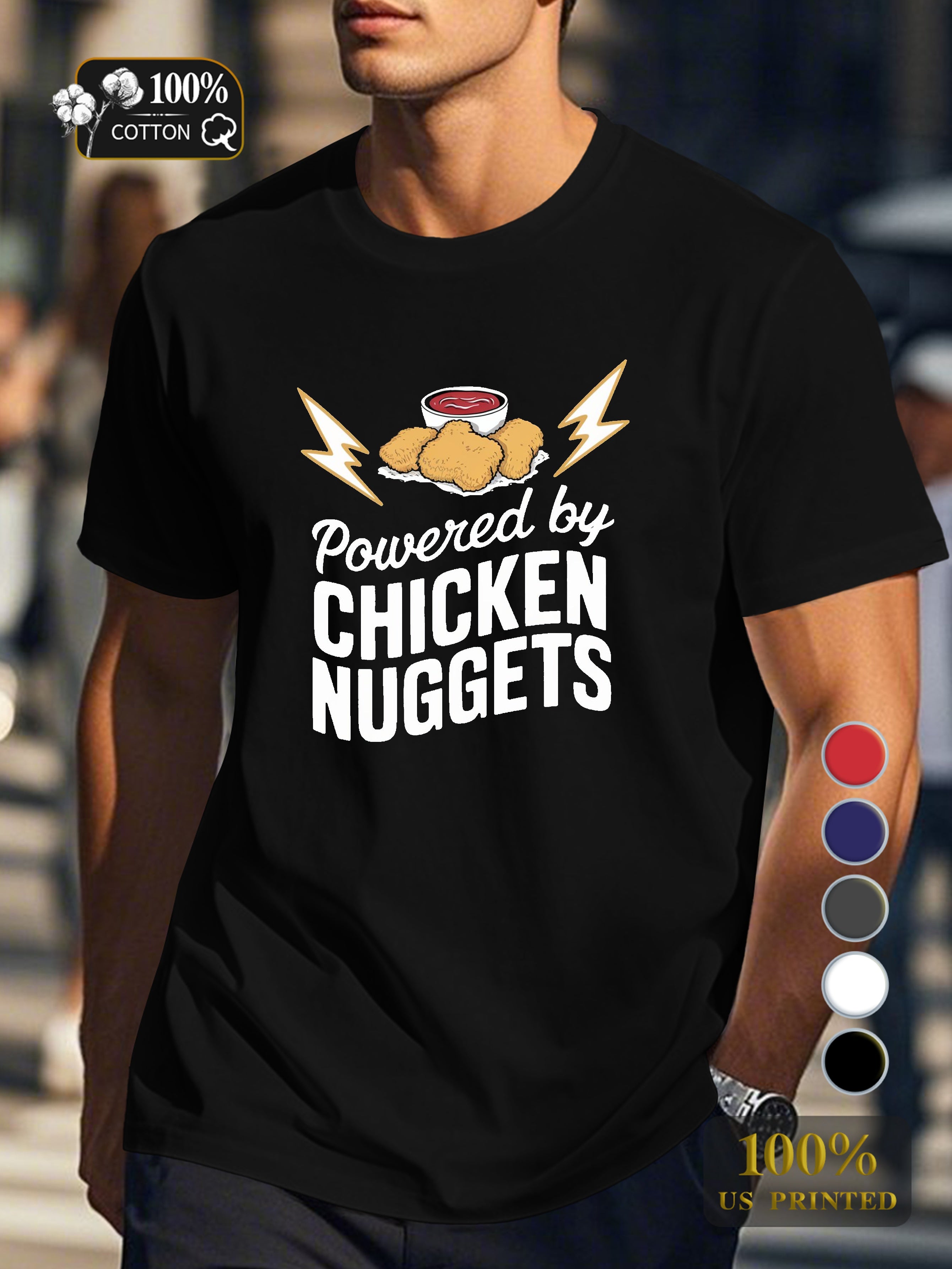 POWERED BY CHICKEN NUGGETS Men's pure cotton Tshirt Comfort Fit