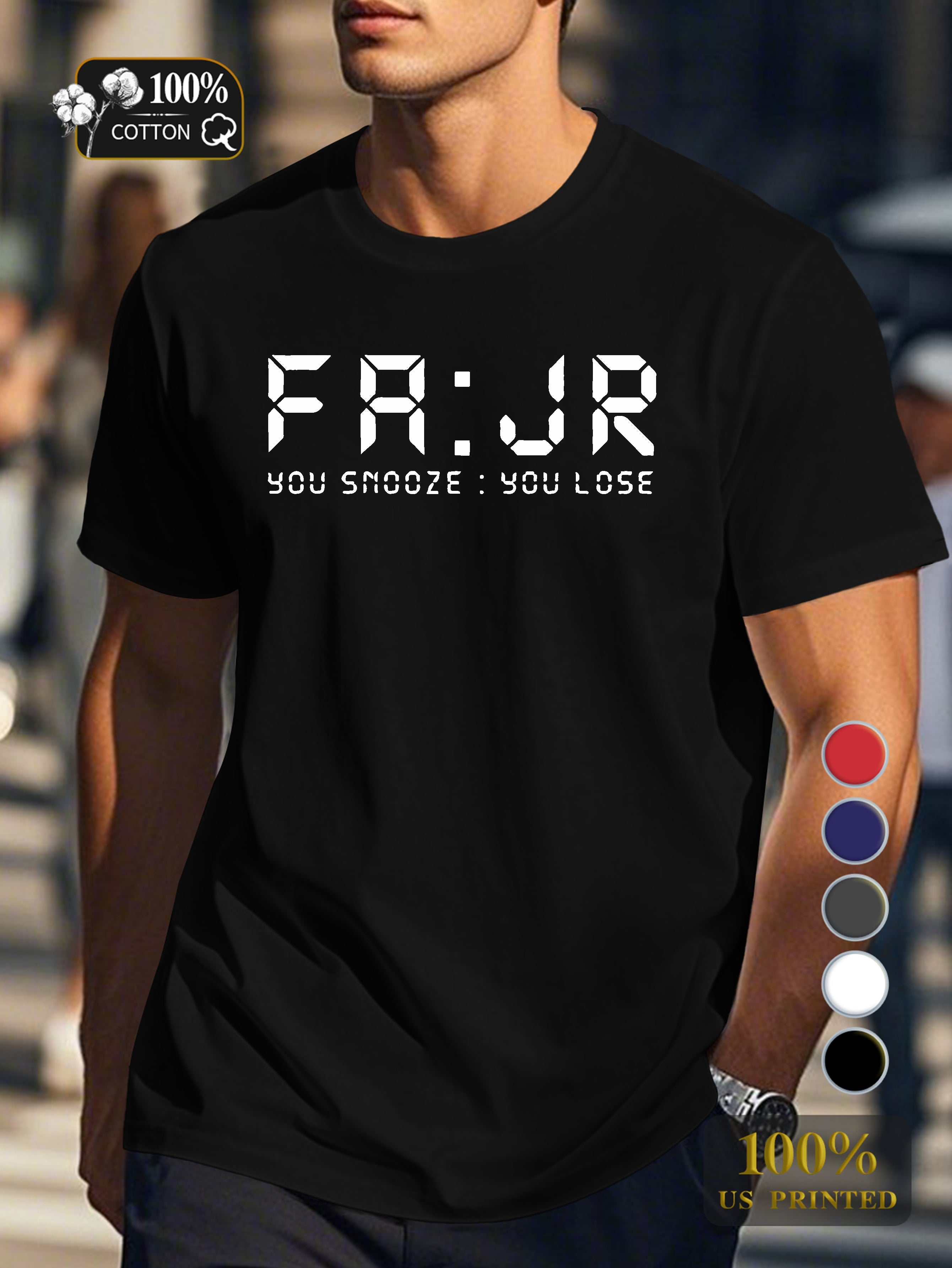 YOU SNOOZE YOU LOSE Men's pure cotton Tshirt Comfort Fit