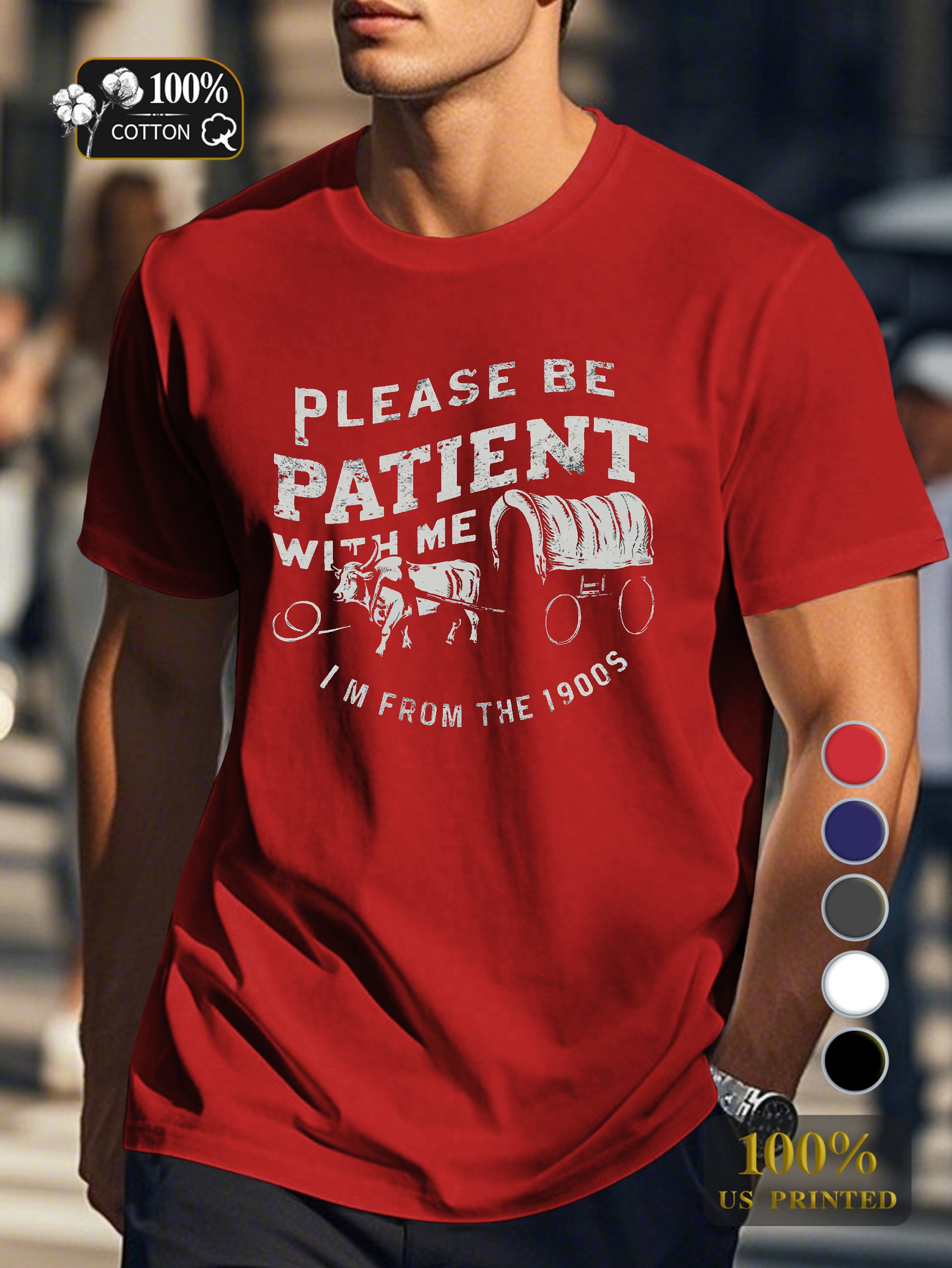 PLEASE BE PATIENT WITH ME Men's pure cotton Tshirt Comfort Fit