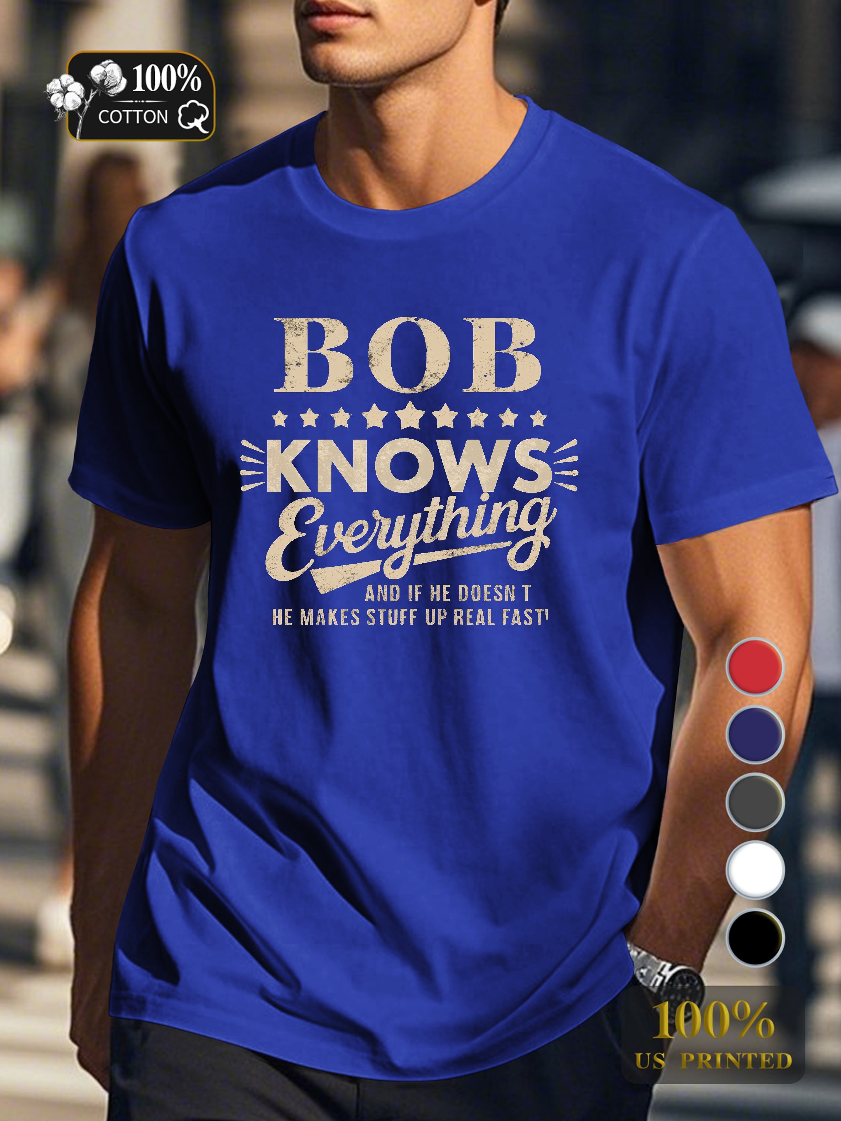 BOB KNOWS Everything Men's pure cotton Tshirt Comfort Fit