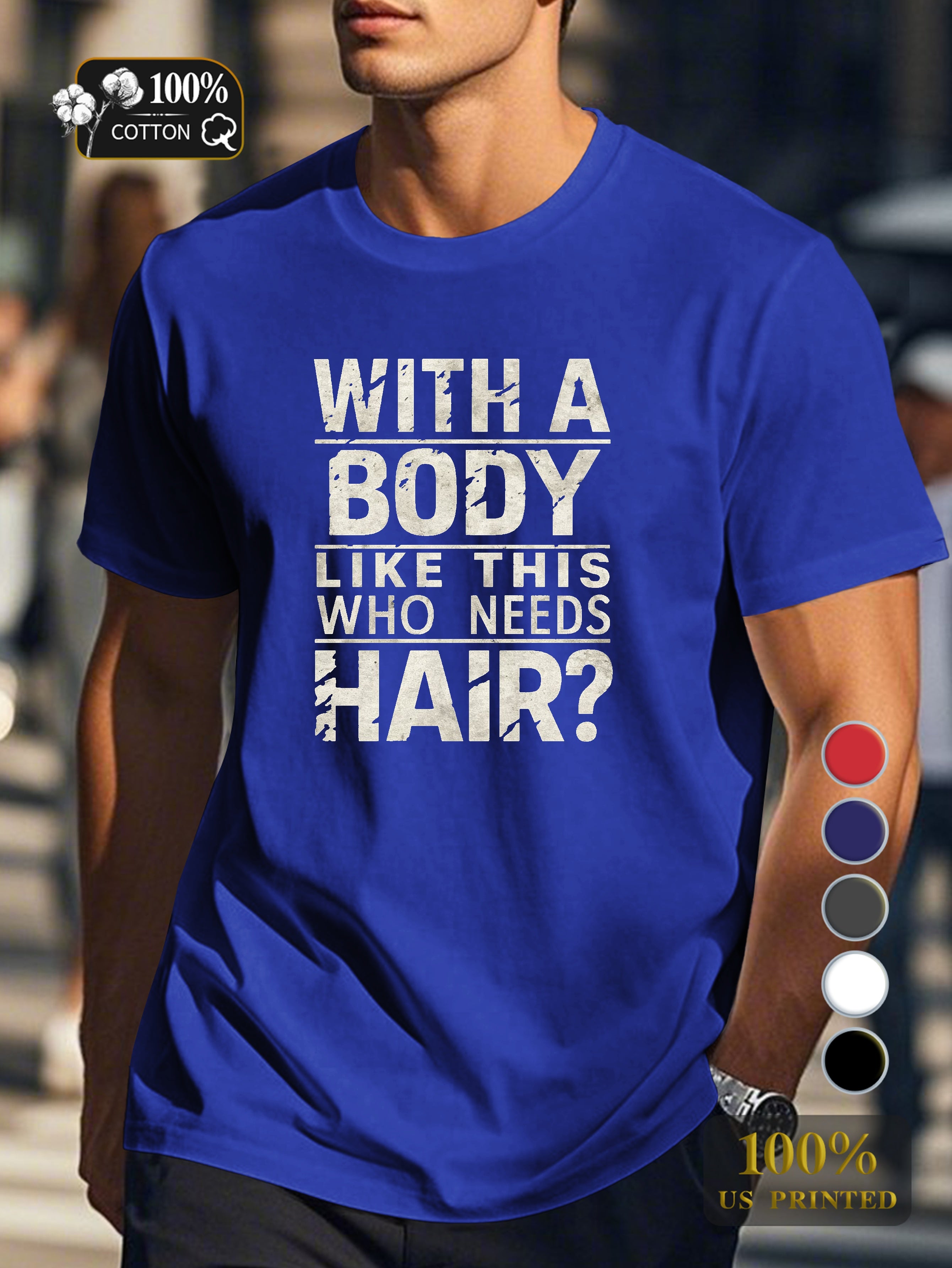 WHO NEEDS HAIR Men's pure cotton Tshirt Comfort Fit