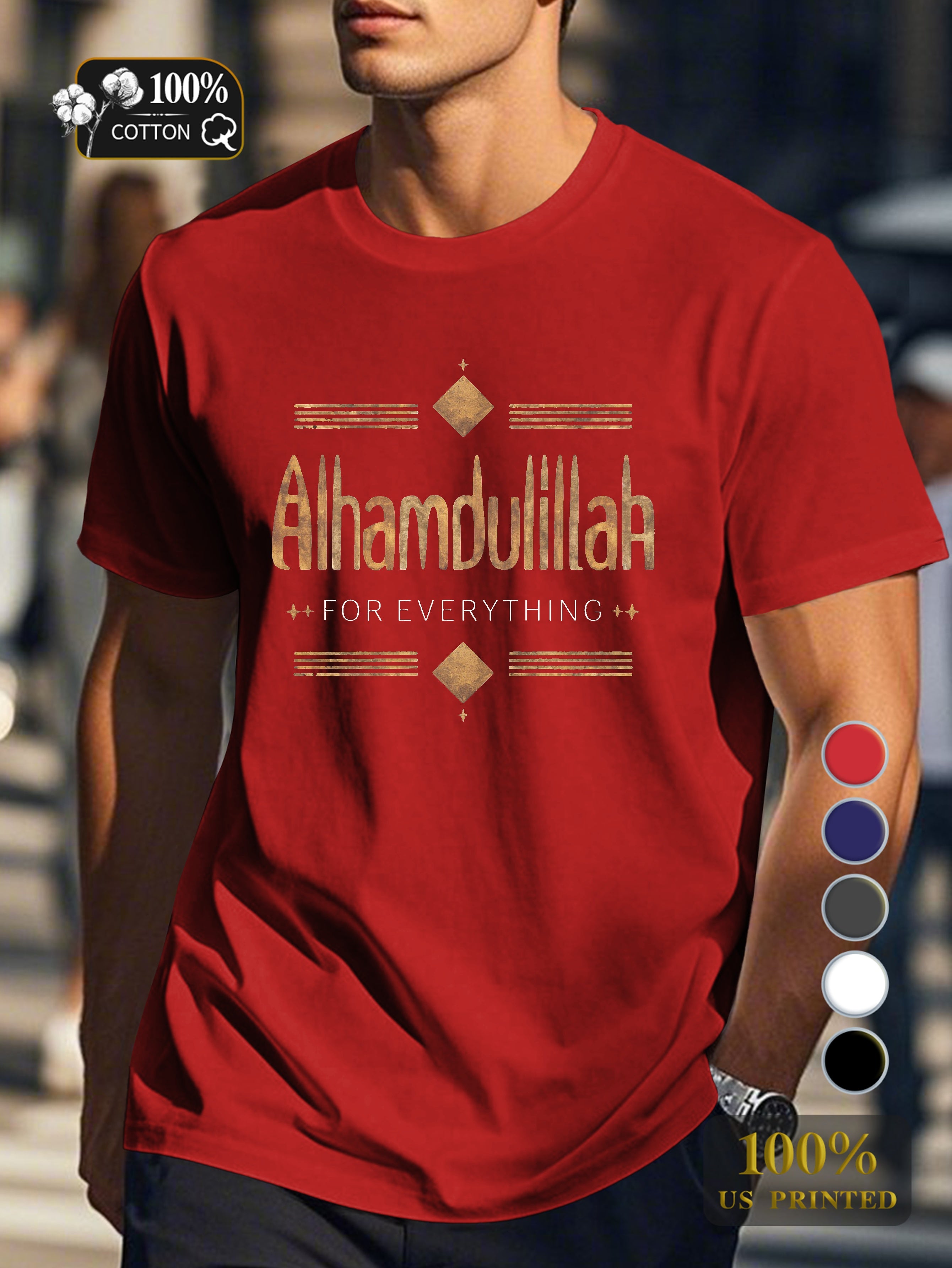 ALHAMDULILLAH FOR EVERYTHING Men's pure cotton Tshirt Comfort Fit