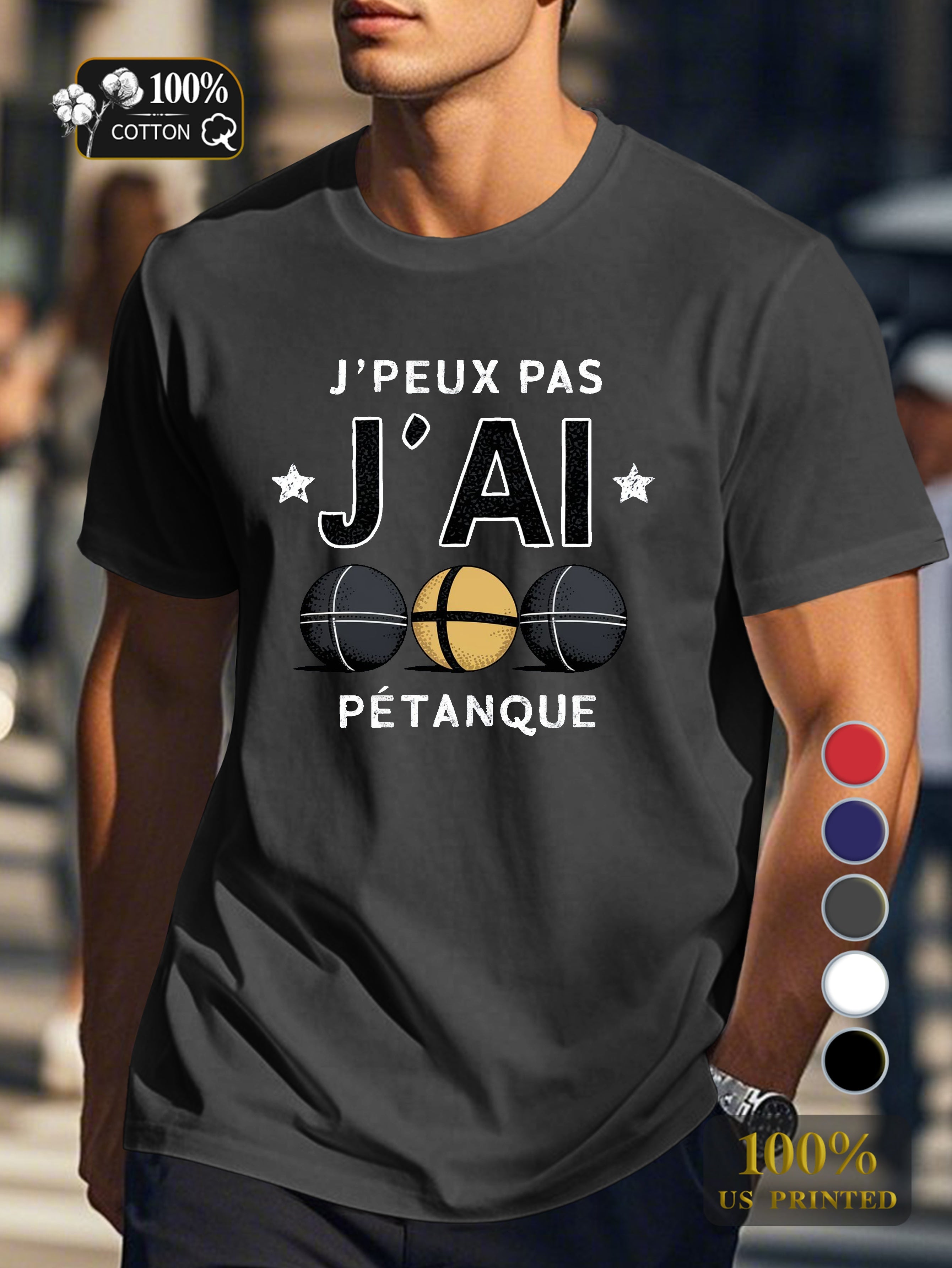 I CAN T I HAVE PETANQUE Men's pure cotton Tshirt Comfort Fit